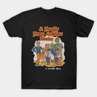 A family from another realm. T-Shirt